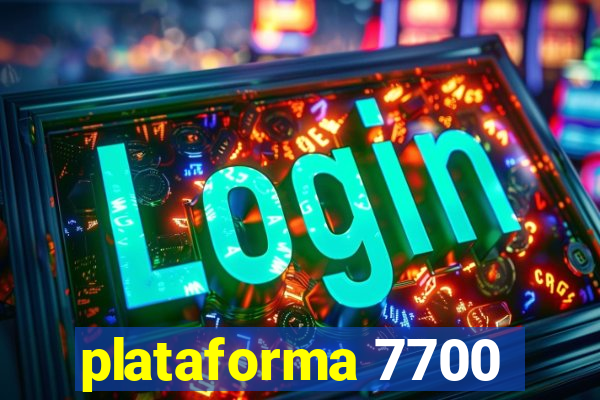 plataforma 7700